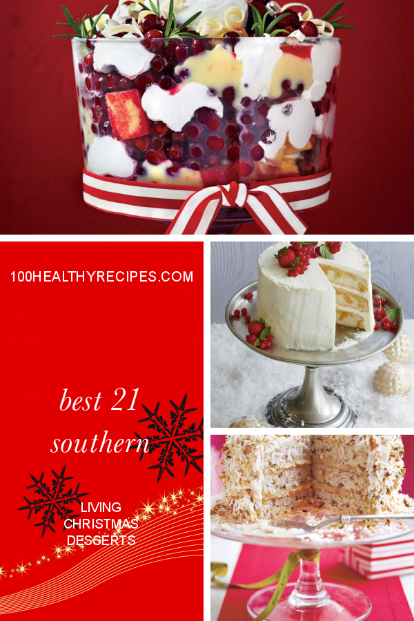 Best 21 Southern Living Christmas Desserts Best Diet And Healthy Recipes Ever Recipes Collection 